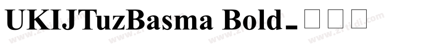 UKIJTuzBasma Bold字体转换